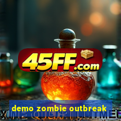 demo zombie outbreak
